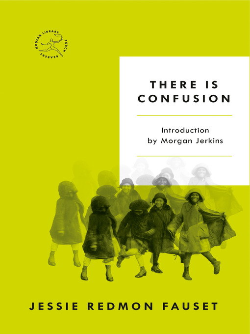 Title details for There Is Confusion by Jessie Redmon Fauset - Wait list